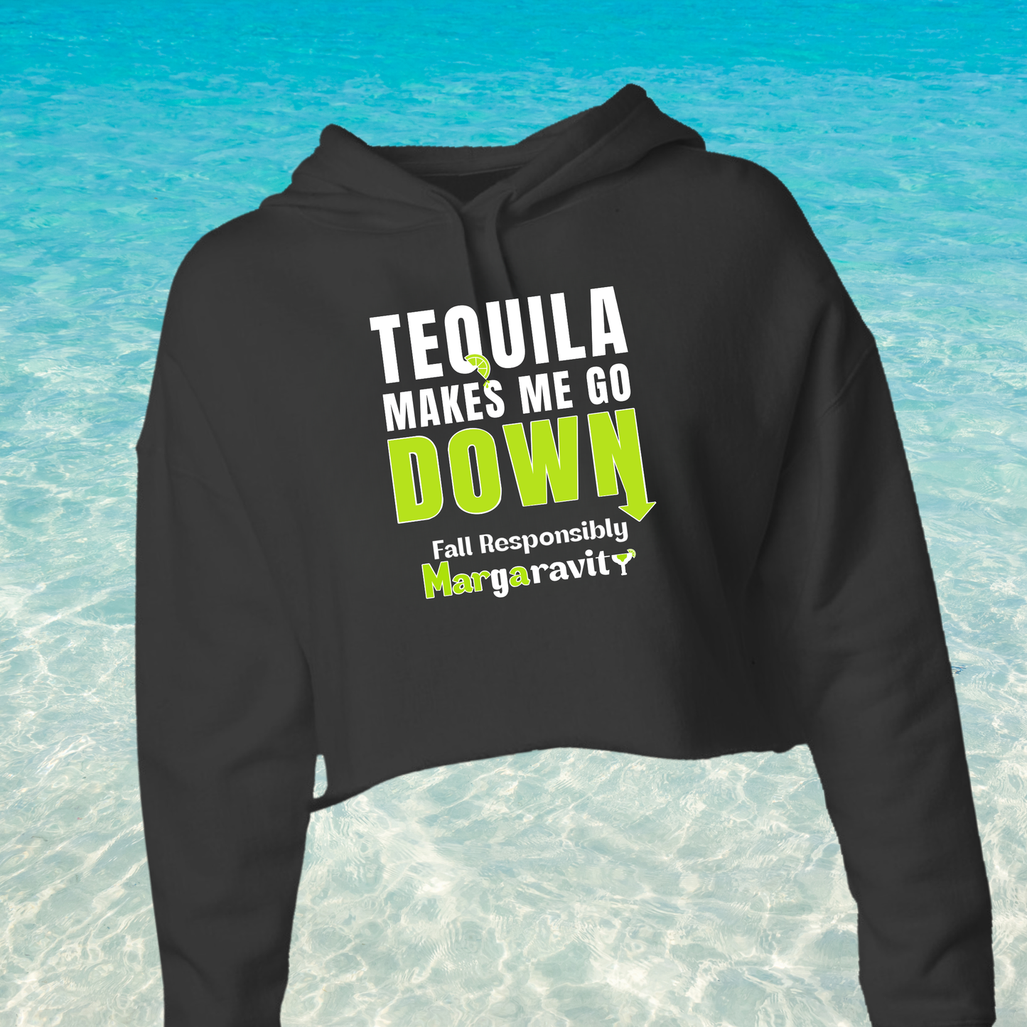 Tequila Makes Me Go Down, Lightweight Cropped Hoodie