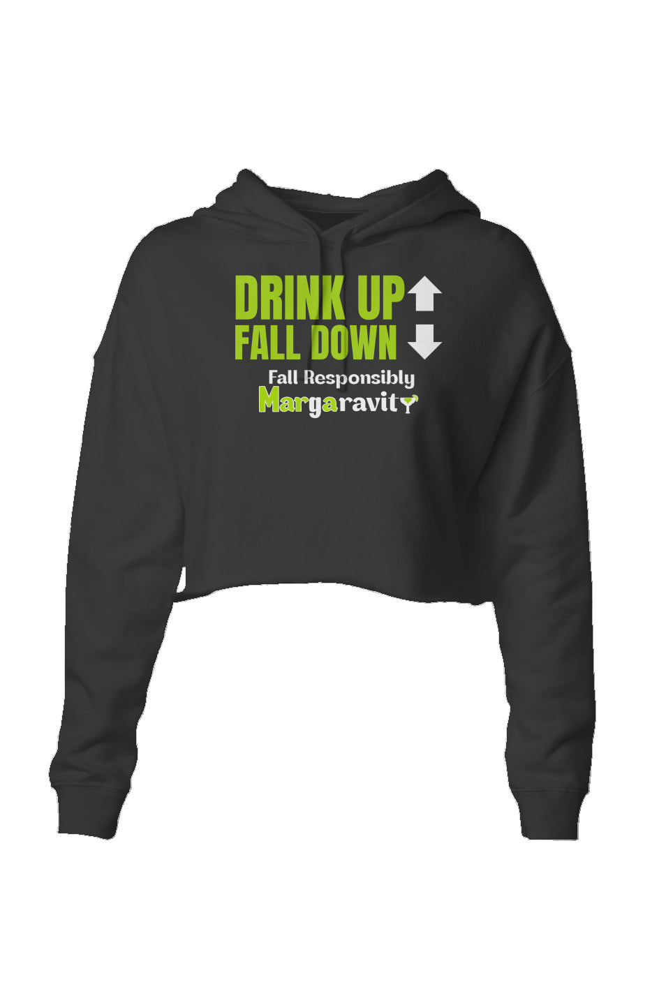 Drink Up Fall Down, Lightweight Cropped Hoodie