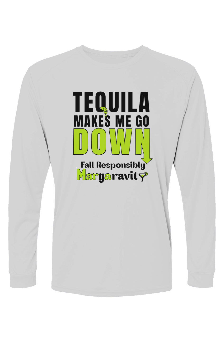 Tequila Makes Me Go Down, Islander Long Sleeve T-S