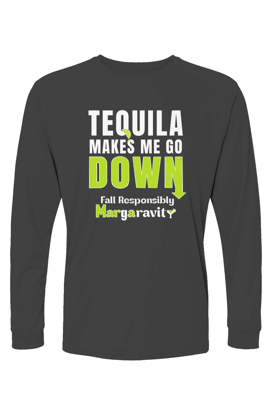 Tequila Makes Me Go Down, Islander Long Sleeve T-Shirt