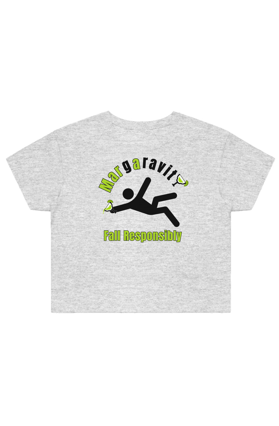 Margaravity Fall Responsibly, Street Crop Tee