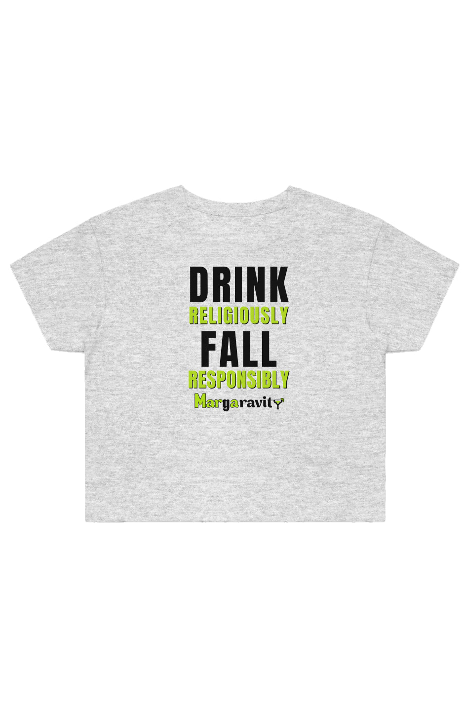 Drink Religiously Fall Responsibly, Street Crop Tee
