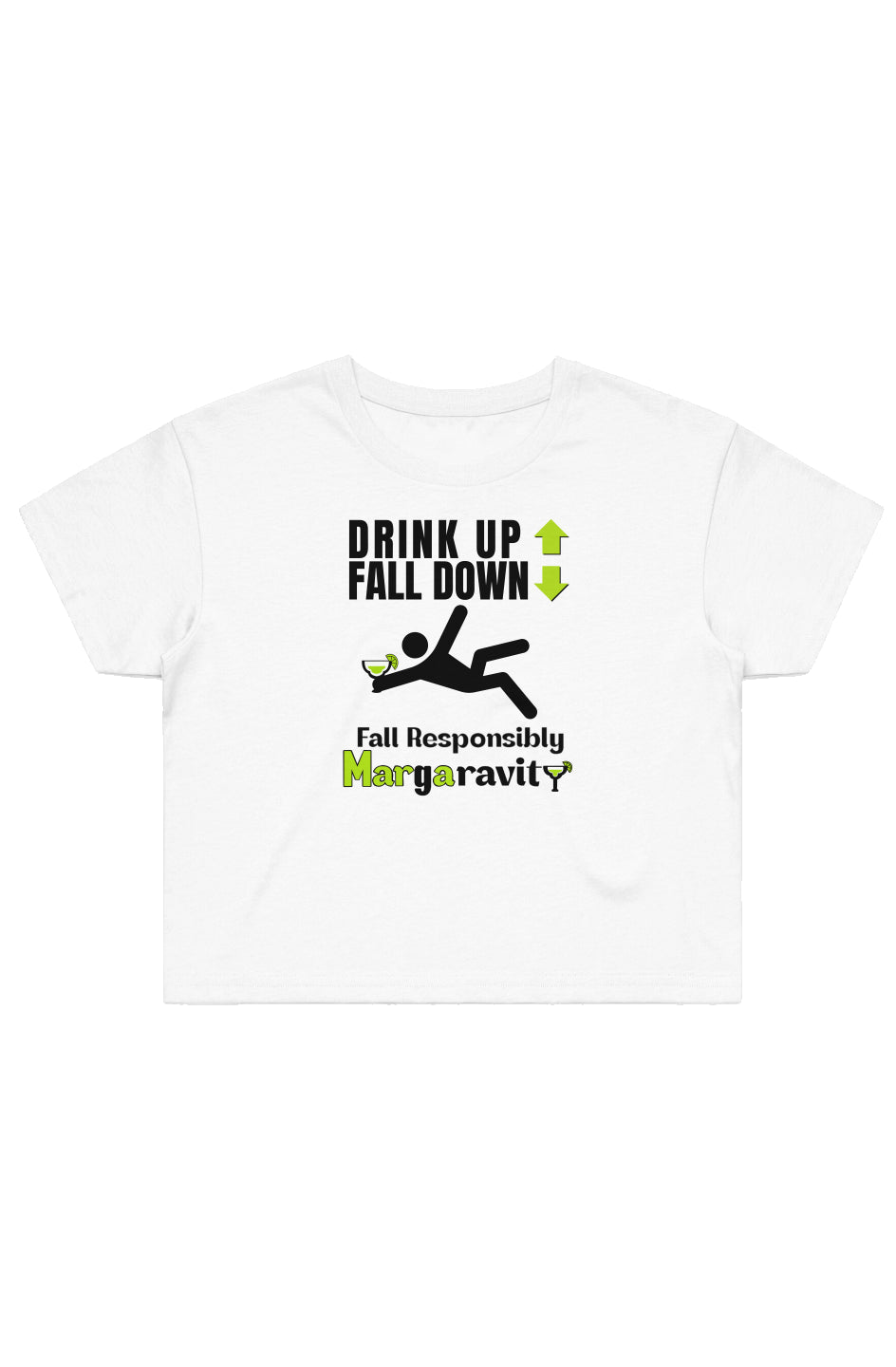 Drink Up Fall Down, Street Crop Tee