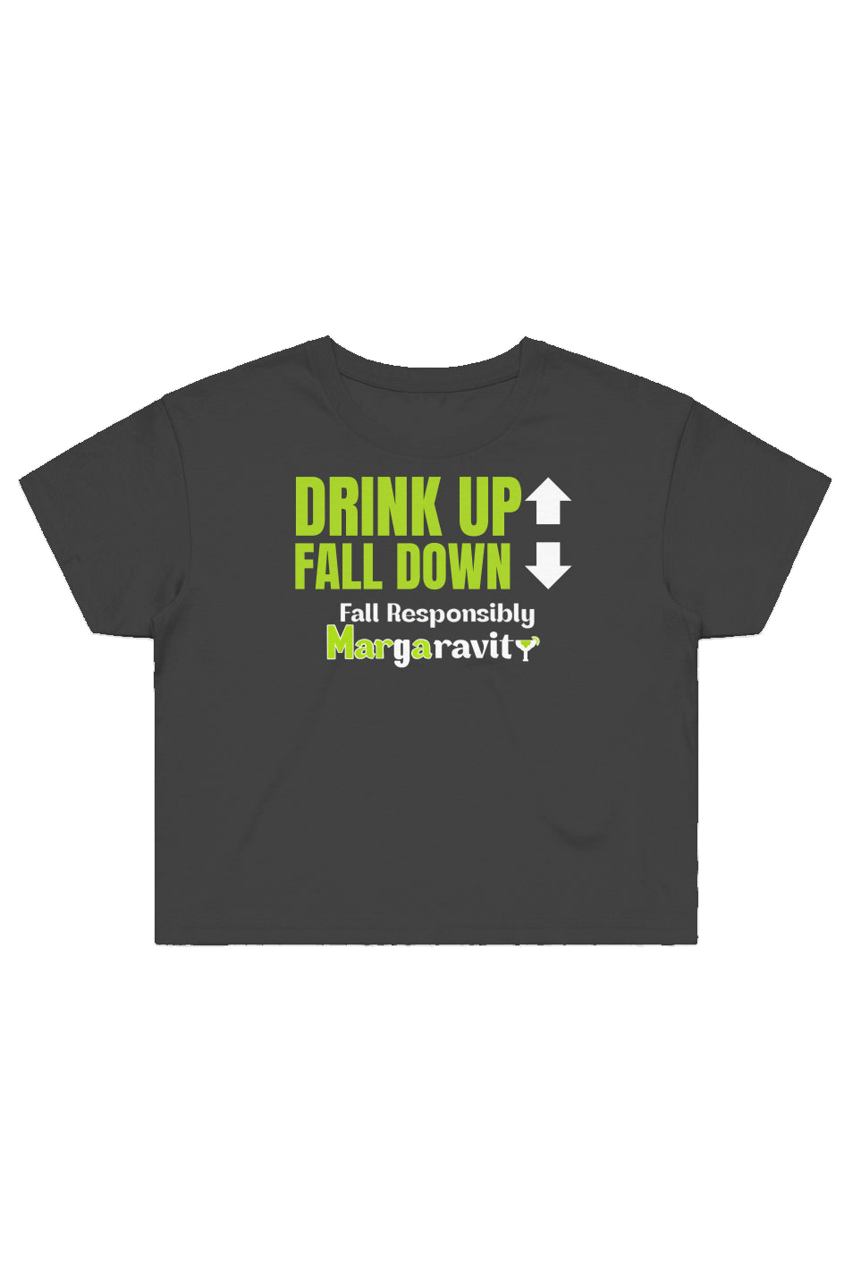 Drink Up Fall Down, Street Crop Tee