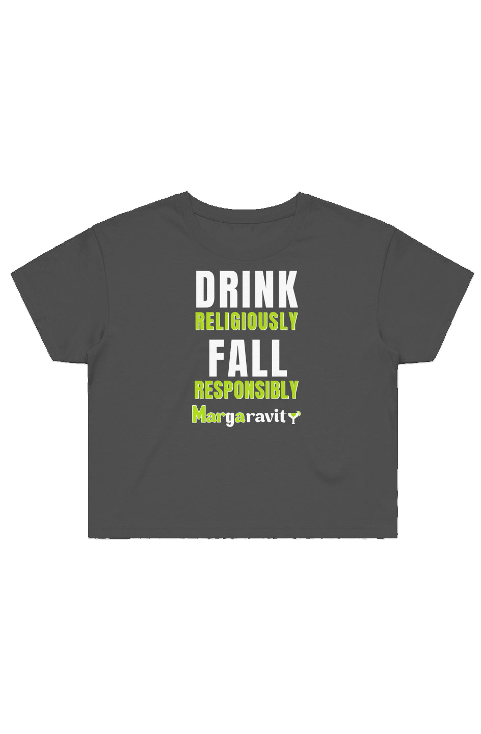 Drink Religiously Fall Responsibly, Street Crop Tee