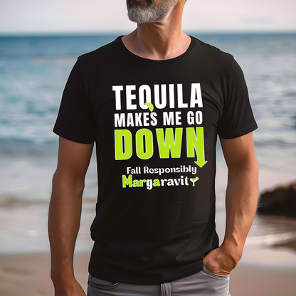 Tequila Makes Me Go Down, Unisex Jersey T-Shirt in Black