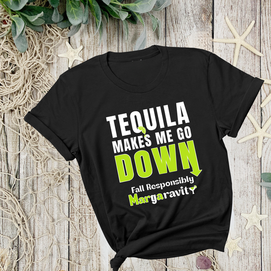 Tequila Makes Me Go Down, Unisex Jersey T-Shirt in Black