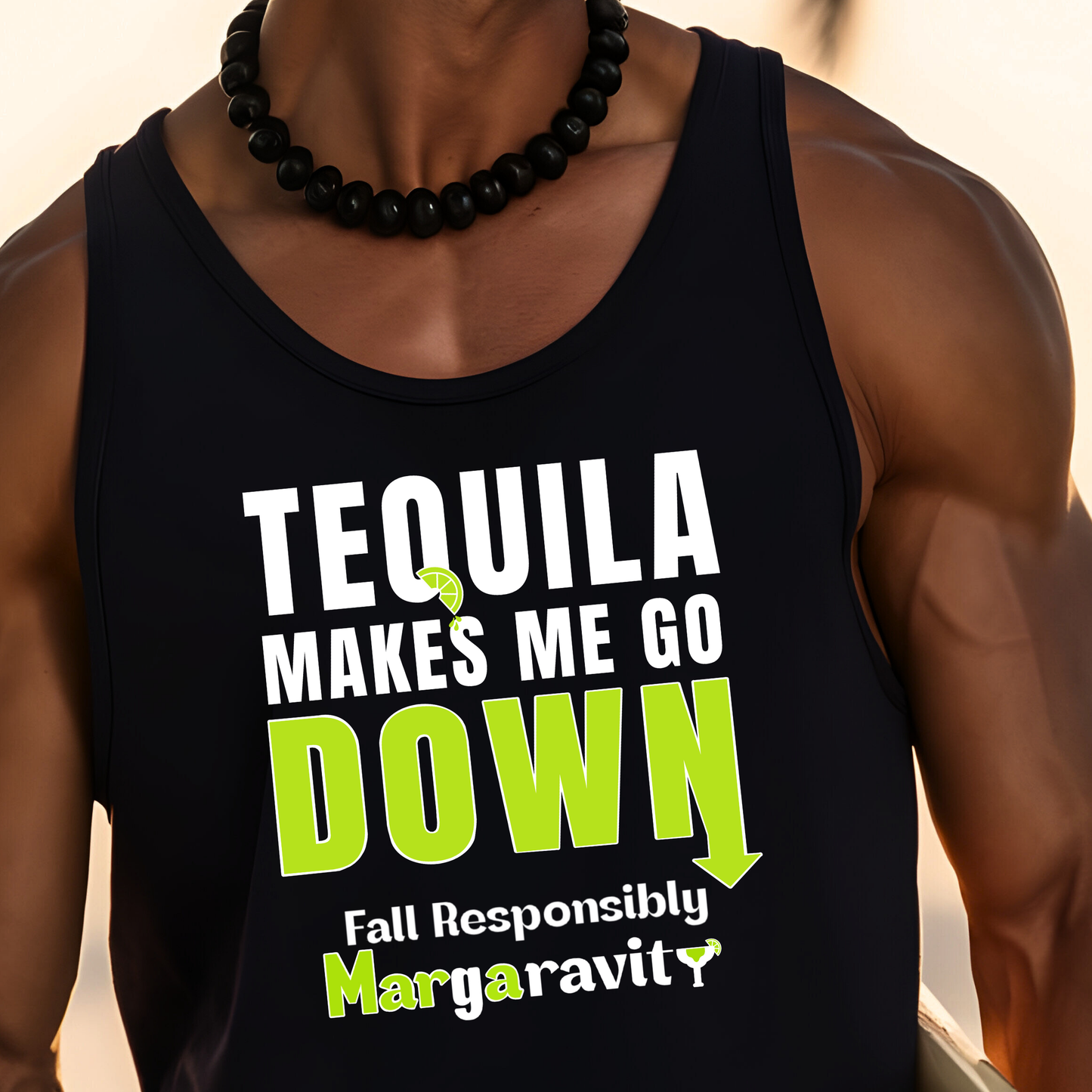 Tequila Makes me Go Down, unisex tank