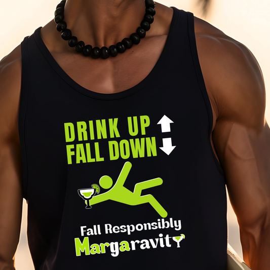 Drink Up Fall Down, unisex tank