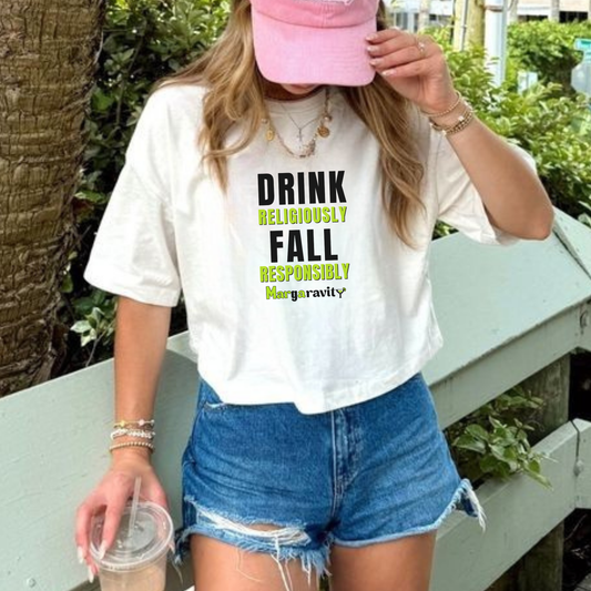 Drink Religiously Fall Responsibly, Street Crop Tee
