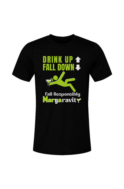 Drink Up Fall Down, Unisex Jersey T-Shirt in Black