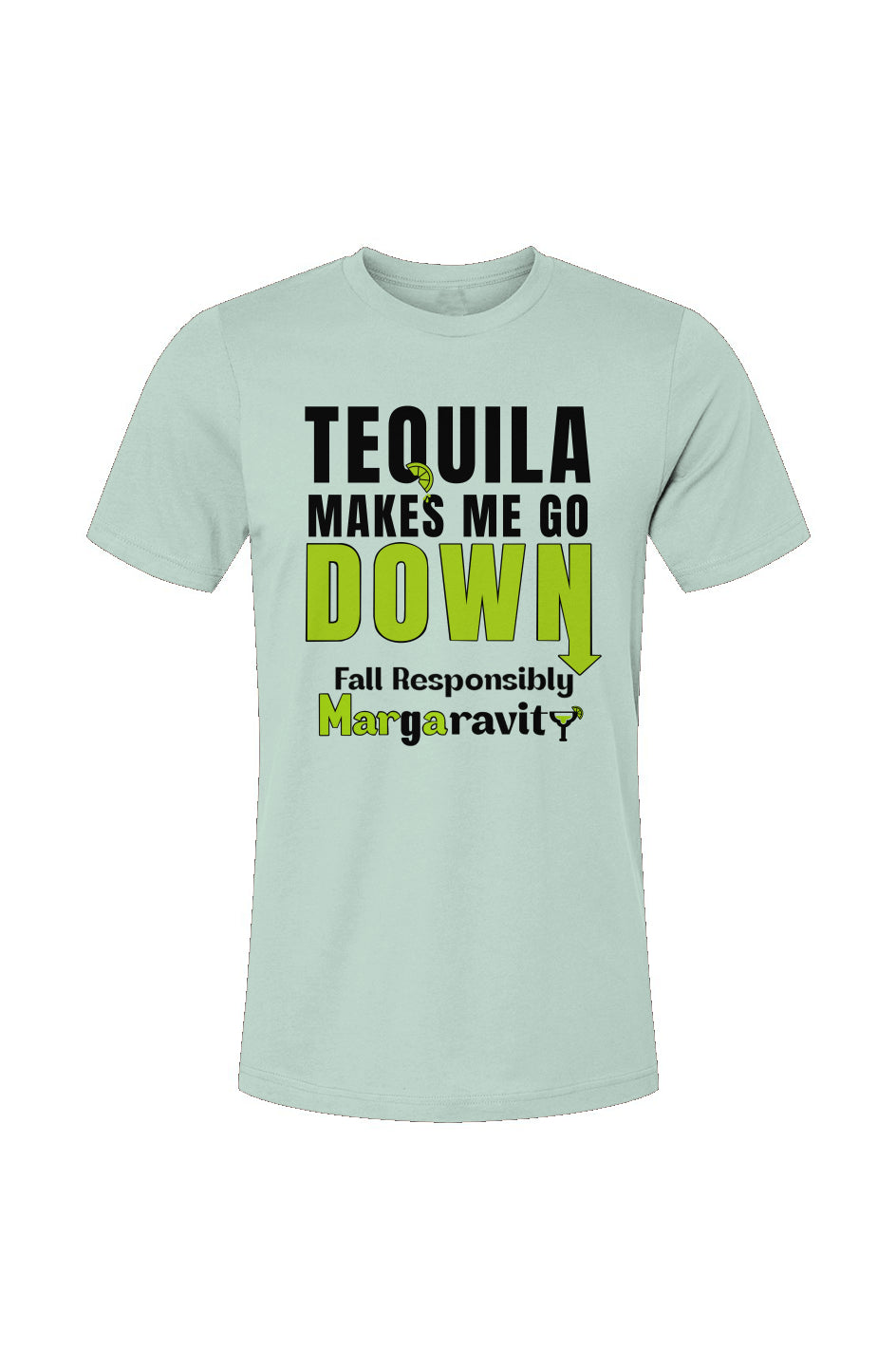 Tequila Makes me Go Down, Unisex Jersey T-Shirt in White