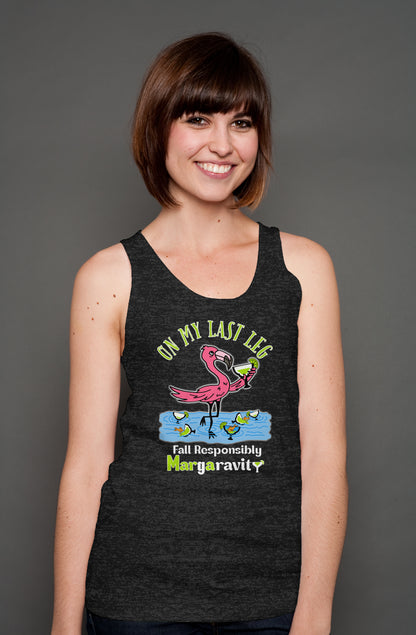 On My Last Leg, unisex tank