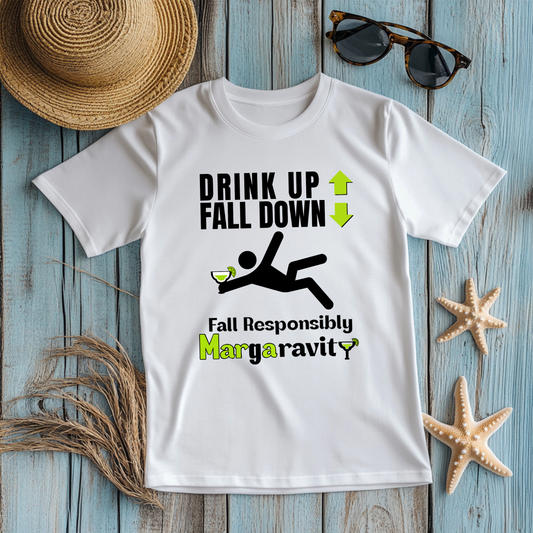 Drink Up Fall Down, Unisex Jersey T-Shirt in White